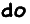 do